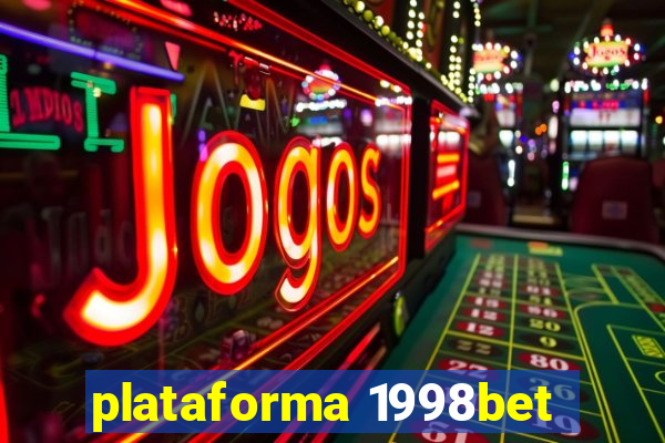 plataforma 1998bet